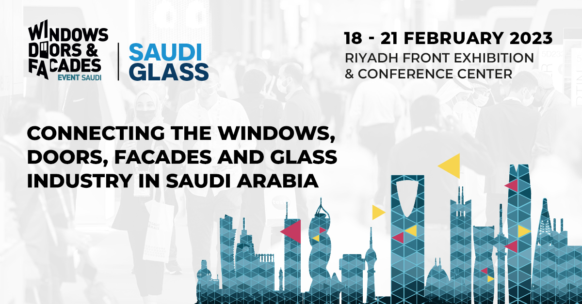 Windows, Doors and Facades Event Saudi Connecting The Windows, Doors